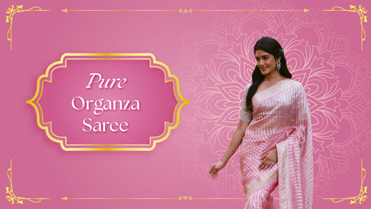How to Identify a Pure Organza Saree?