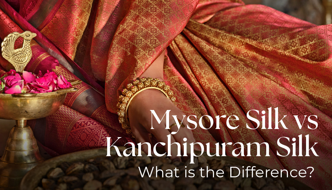 Mysore Silk vs Kanchipuram Silk Sarees – What is the Difference?