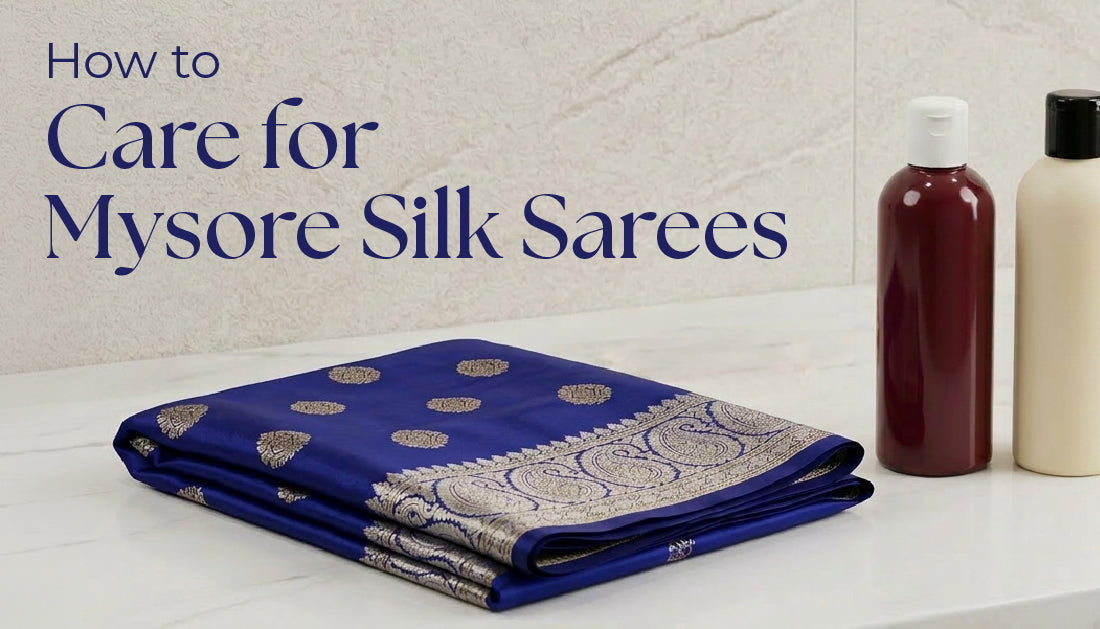 How to Care for Mysore Silk Sarees?